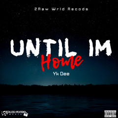 Until I’m Home
