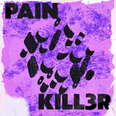 PainKill3r- a free club banger
