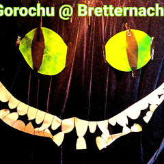 Osterset - Gorochu @ Bretternacht!