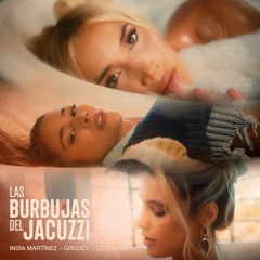 India Martinez, Greeicy, Lele Pons - Las Burbujas Del Jacuzzi