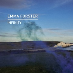 Emma Forster - Infinity