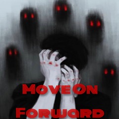 Move On Forward