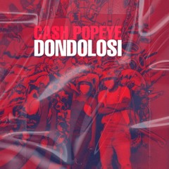 Cash Popeye-Dondolosi (Prod by Rizo & Cash Popeye).mp3