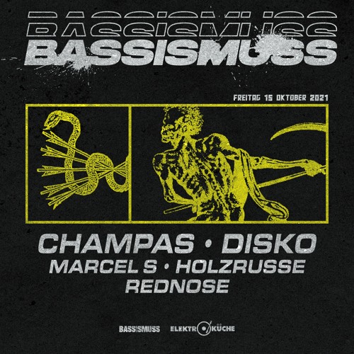 Champas @ BASSISMUSS 15.10.2021 // Elektroküche Köln