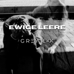 EWIGE LEERE