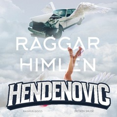 RASMUS GOZZI & FRÖKEN SNUSK - RAGGARHIMLEN (Hendenovic Remix)