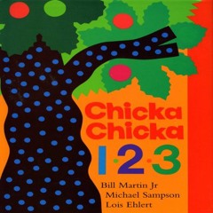 Access [EPUB KINDLE PDF EBOOK] Chicka, Chicka 1,2,3 by  Bill Martin Jr.,Michael Samps