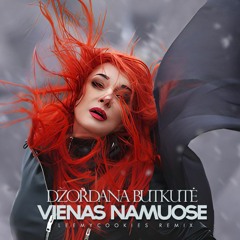 Džordana Butkutė - Vienas Namuose (LeeMyCookies Remix)