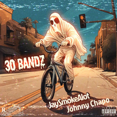 30 Bandz! feat. Johnnychapo