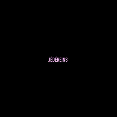 « JÉDÉREINS » Feat. ALX FIDJI