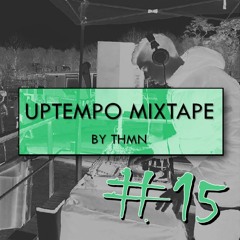 Uptempo Mixtape #15