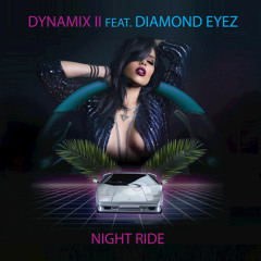 Night Ride (feat. Diamond Eyez)