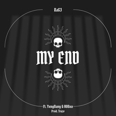 My End ft. YxngDavy & BOOxx (prod. Traze)
