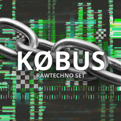 KØBUS - Rawtechno set