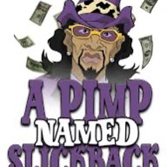 A Pimp Named Slickback.mp3