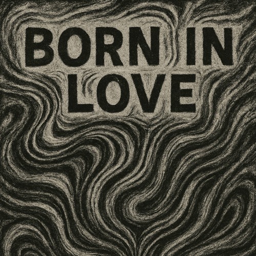 Born in Love