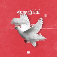 Superficial (Prod. Stick)