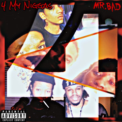 4 my Niggas (Prod. 101beatz)