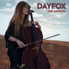 DayFox - The Arrival (Free Download)