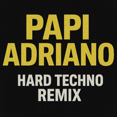Papi Adriano G-tek Remix
