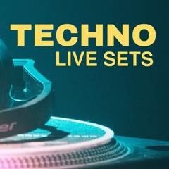 Techno Live Sets
