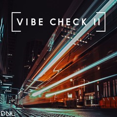 Vibe Check pt 2 [Acoustic & RnB]