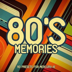 Xenos Soundworks - '80s Memories' for Mercury-6