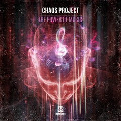 Chaos Project - The Power Of Music