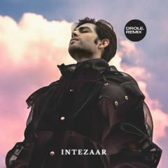 Zaeden x Somanshu - intezaar (drole. Remix)