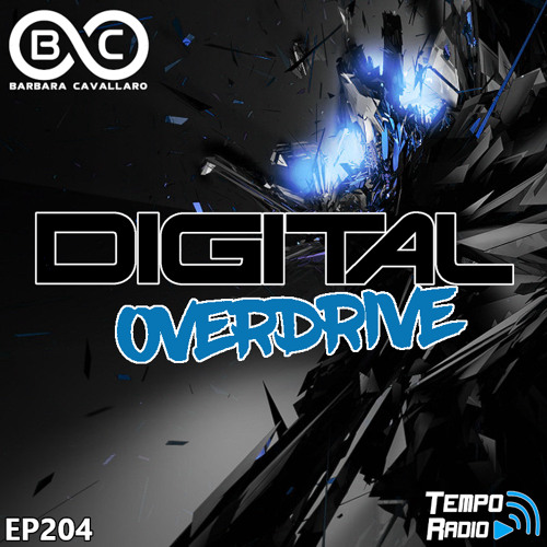 Digital Overdrive EP 204 (Guest Mix)[01-03-2021]