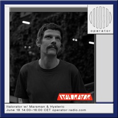 Italorator w/ Marsman [Episode 11]