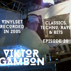 VIKTOR GAMBON / CLASSICS, TECHNO, RAVE & BITS #20 ON TOXIC SICKNESS / DECEMBER / 2022