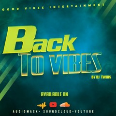 DJ TWINS - MIXTAPE - BACK TO VIBES - JANUARY 2023.mp3