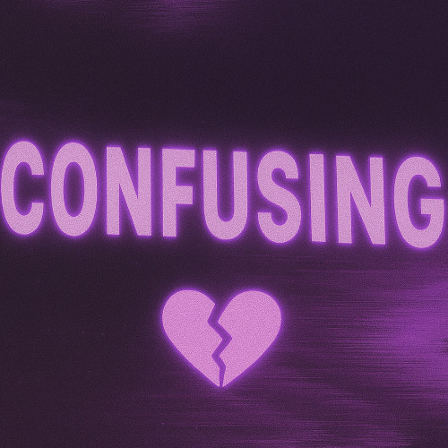 CONFUSING