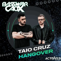 Taio Cruz - Hangover (ft. Flo Rida) (CaoX & BassWar Bootleg)