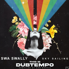 Swa Swally - Sky Sailing