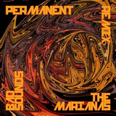 Bad Sounds - Permanent (The Marianas Remix)