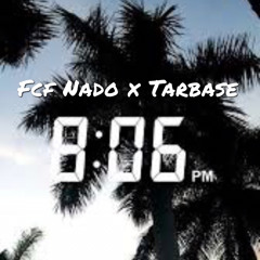 Fcf Nado x Tarbase - Eight-O-Six