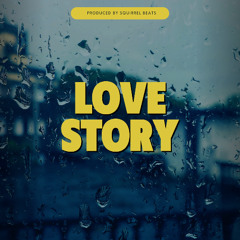 Love story (Prod. squirlbeats)