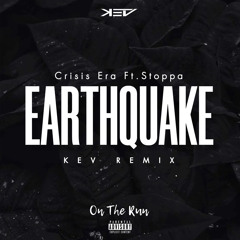 Earthquake ( Kev Edit )