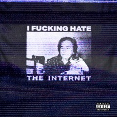 ion like the internet-HATEikaint + CHRI$00