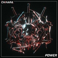 CHIKARA - POWER [FREE DOWNLOAD]