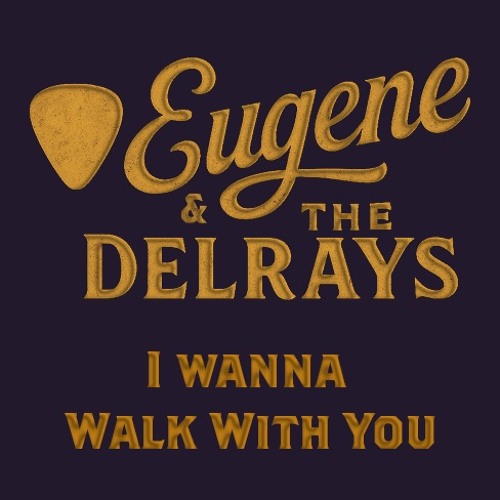 I Wanna Walk With You