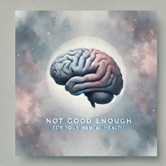 not good for your mental health