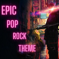 Epic Pop Rock Theme "KISS FROM HELL"