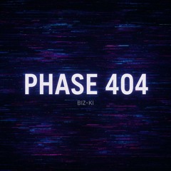 Phase 404 ( original mix )