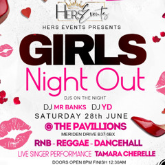 Girls Night Out (Songs for The Ladies) Promo 28th June 2025 - RnB, Commercial & More