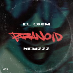 Paranoid [FEAT Nemzzz] - WYA BOOTLEG 137 BPM