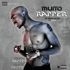 Ricardo Kevin - MUITO RAPPER (Prod. Bolteraz)