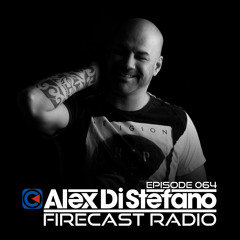Alex Di Stefano - FireCast Radio 064 (04/10/2021)